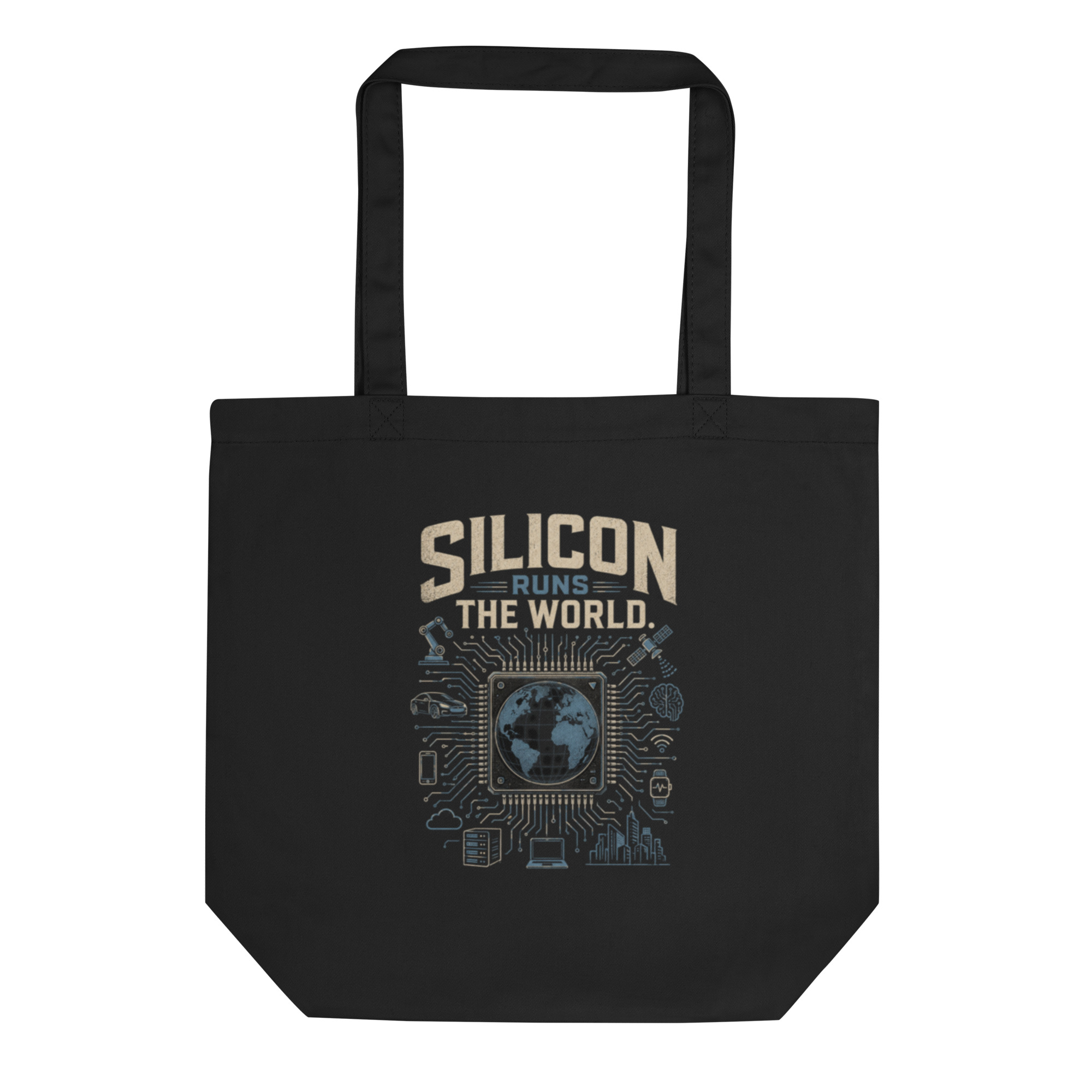 Eco Tote Bag: "Silicon Runs The World"